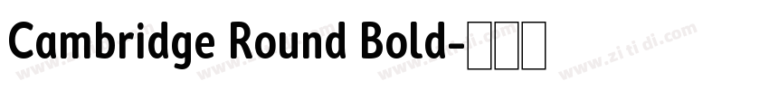 Cambridge Round Bold字体转换
